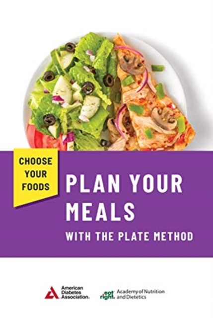 Choose Your Foods : Plan Your Meals with the Plate Method (25 Pack), Paperback / softback Book
