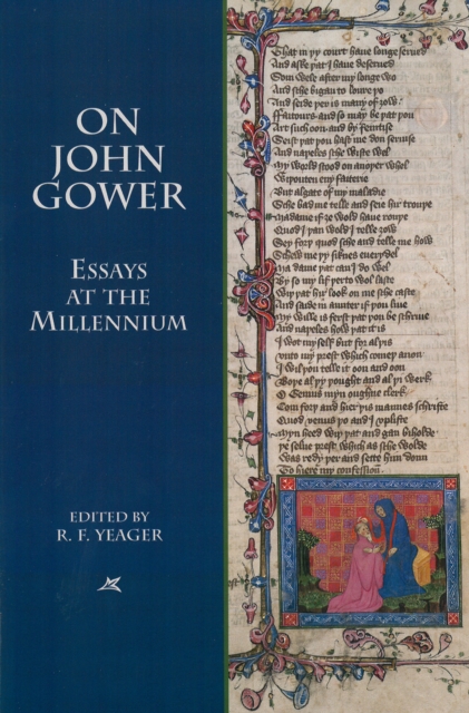 On John Gower : Essays at the Millennium, Hardback Book