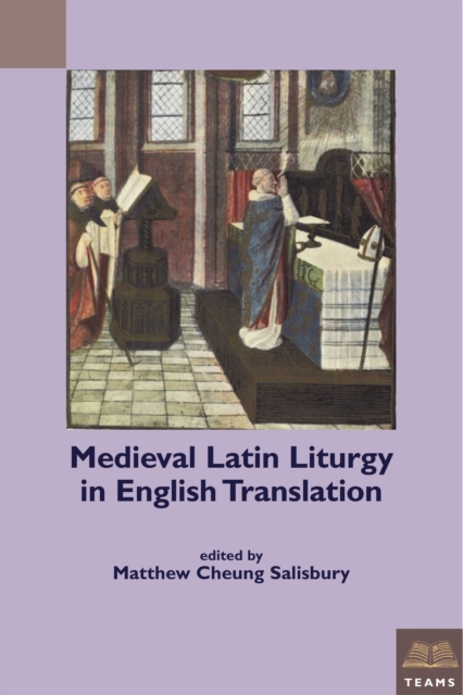 Medieval Latin Liturgy in English Translation, Paperback / softback Book