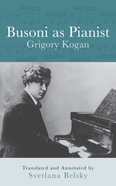Busoni as Pianist, Hardback Book