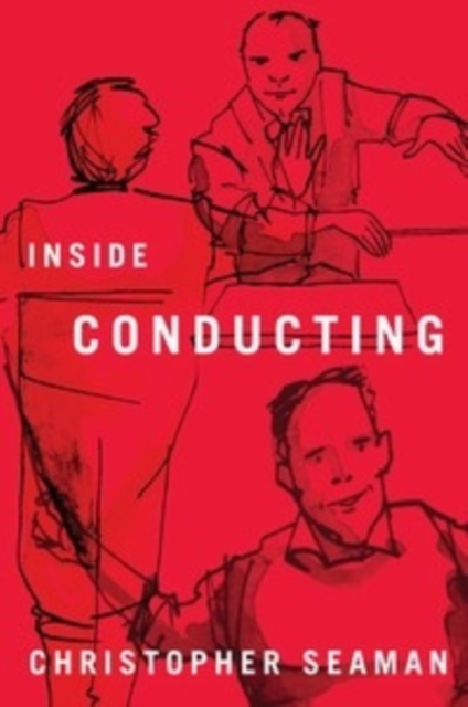 Inside Conducting, Hardback Book