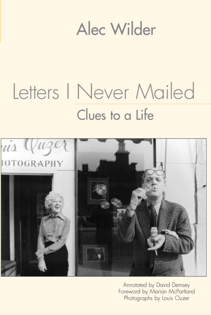 Letters I Never Mailed: Clues to a Life, PDF eBook