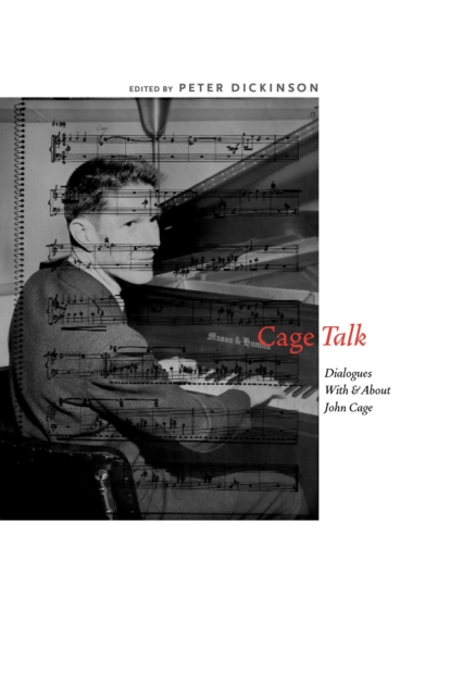 CageTalk : Dialogues with and about John Cage, PDF eBook