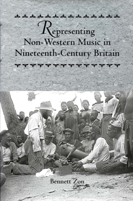 Representing Non-Western Music in Nineteenth-Century Britain, PDF eBook