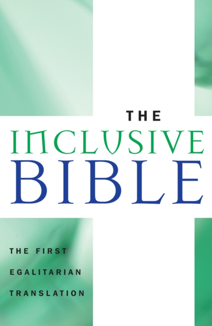 Inclusive Bible : The First Egalitarian Translation, EPUB eBook