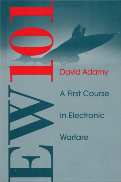 EW 101: A First Course in Electronic Warfare, Hardback Book
