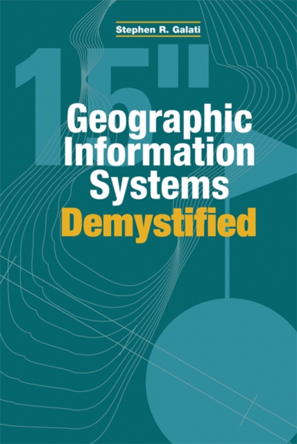 Geographic Information Systems Demystified, PDF eBook