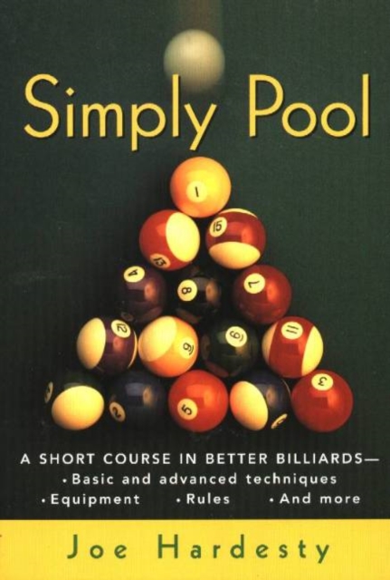 Simply Pool : A Short Course in Billiards, Paperback / softback Book