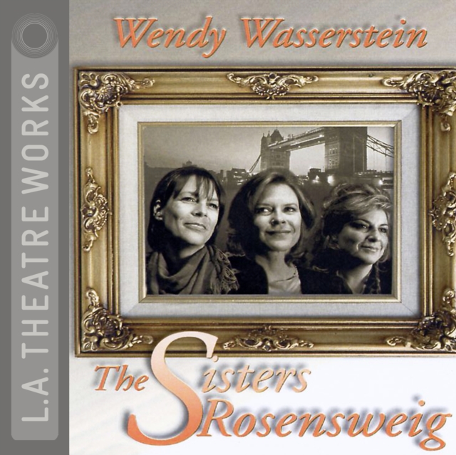 The Sisters Rosensweig, eAudiobook MP3 eaudioBook