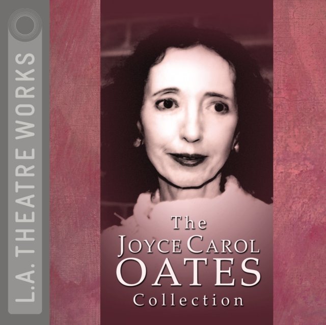 The Joyce Carol Oates Collection, eAudiobook MP3 eaudioBook