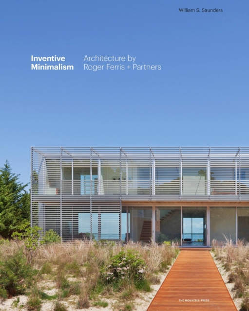Inventive Minimalism : The Architecture of Roger Ferris + Partners, Hardback Book