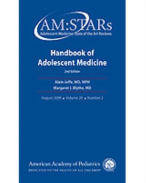 AM:STARs Handbook of Adolescent Medicine : Adolescent Medicine: State of the Art Reviews, Vol. 20, No. 2, PDF eBook
