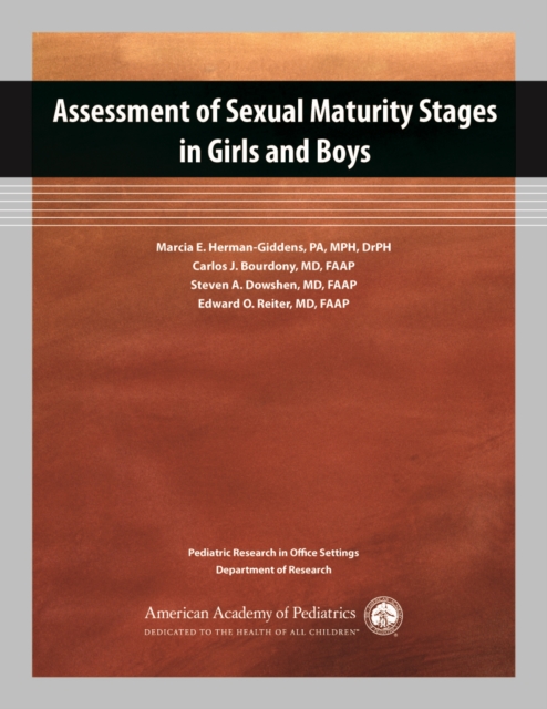 Assessment of Sexual Maturity Stages in Girls and Boys : Pediatric Research in Office Settings, Department of Research, PDF eBook