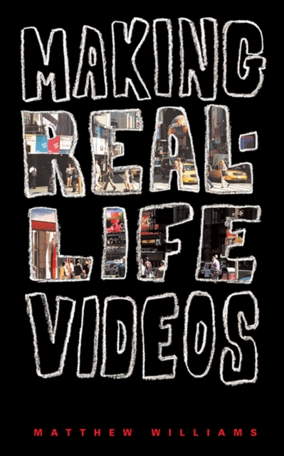 Making Real-Life Videos, EPUB eBook