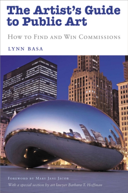 The Artist's Guide to Public Art : How to Find and Win Commissions, EPUB eBook