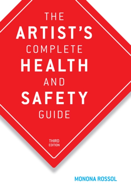 The Artist's Complete Health and Safety Guide, EPUB eBook