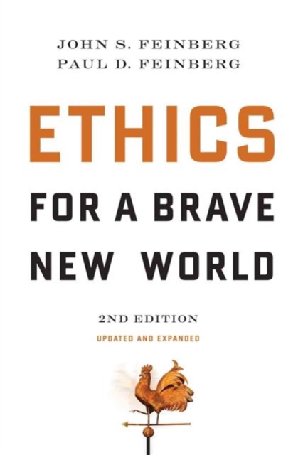 Ethics for a Brave New World, Second Edition, Paperback / softback Book