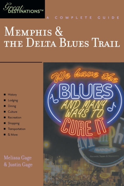 Explorer's Guide Memphis & the Delta Blues Trail: A Great Destination, Paperback / softback Book