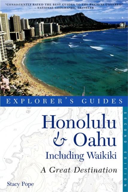 Explorer's Guide Honolulu & Oahu: A Great Destination, Paperback / softback Book