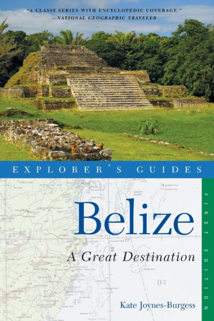 Explorer's Guide Belize: A Great Destination, Paperback / softback Book