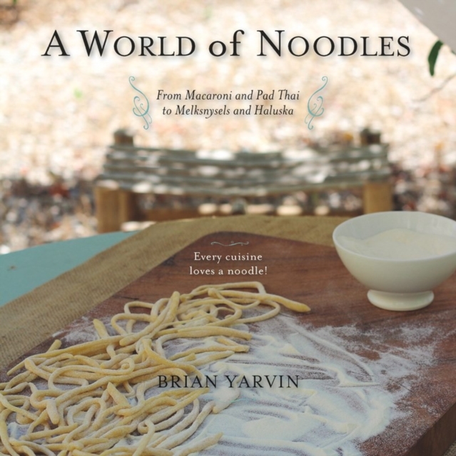 A World of Noodles, Paperback / softback Book
