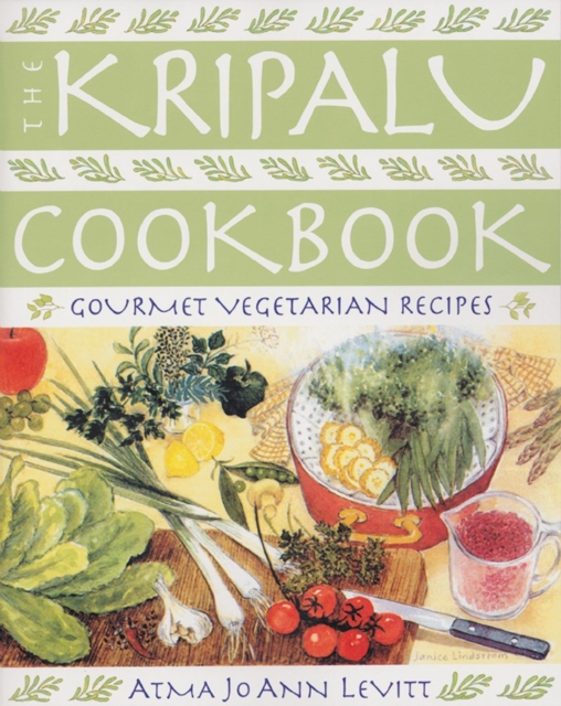 The Kripalu Cookbook : Gourmet Vegetarian Recipes, Paperback / softback Book