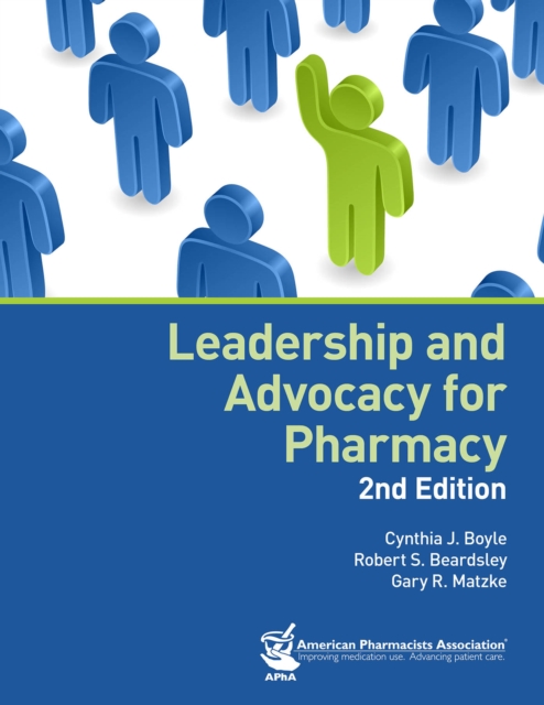 Leadership and Advocacy for Pharmacy, 2e, EPUB eBook