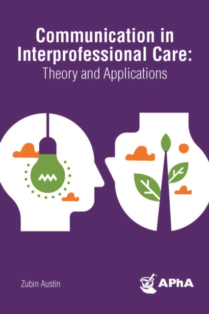 Communication in Interprofessional Care : Theory and Applications, EPUB eBook