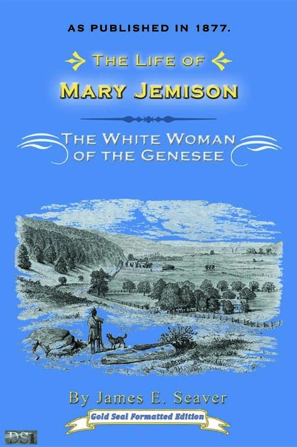 Life of Mary Jemison : White Woman of the Genesee, EPUB eBook