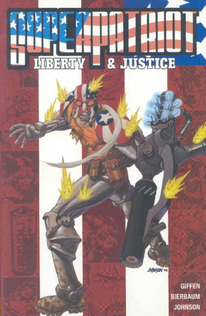 Superpatriot: Liberty and Justice, Paperback / softback Book