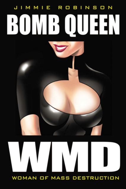 Bomb Queen Volume 1: Woman Of Mass Destruction, Paperback / softback Book