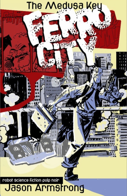 Ferro City Volume 1, Paperback / softback Book