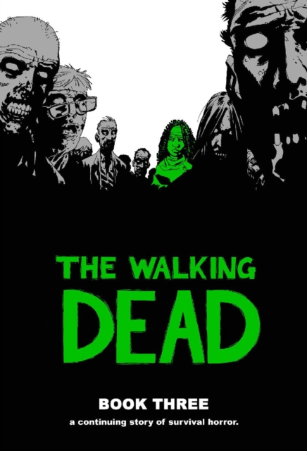 The Walking Dead Book 3, Hardback Book