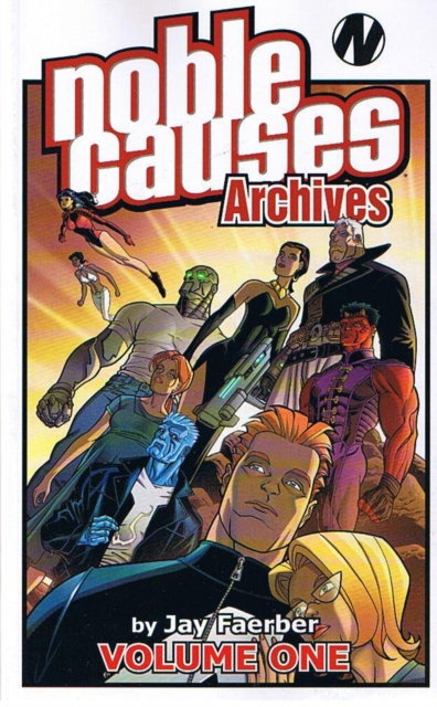 Noble Causes Archives Volume 1, Paperback / softback Book