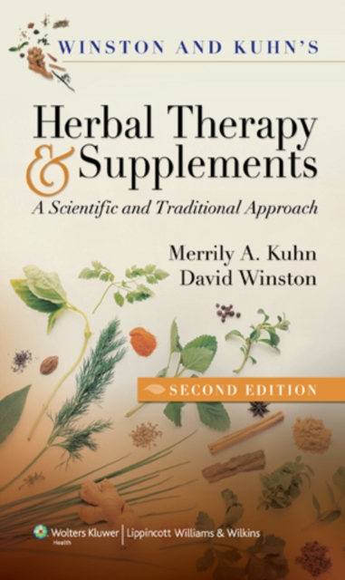 Winston & Kuhn's Herbal Therapy and Supplements : A Scientific and Traditional Approach, Paperback / softback Book