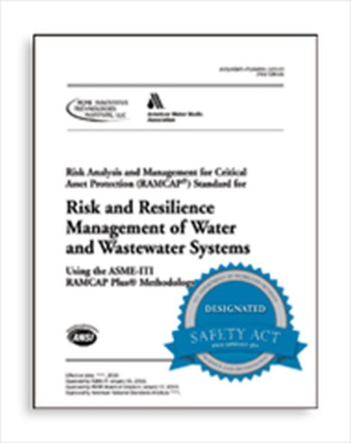 J100-10 (R13) Risk and Resilience Management of Water and Wastewater Systems (RAMCAP), Paperback / softback Book