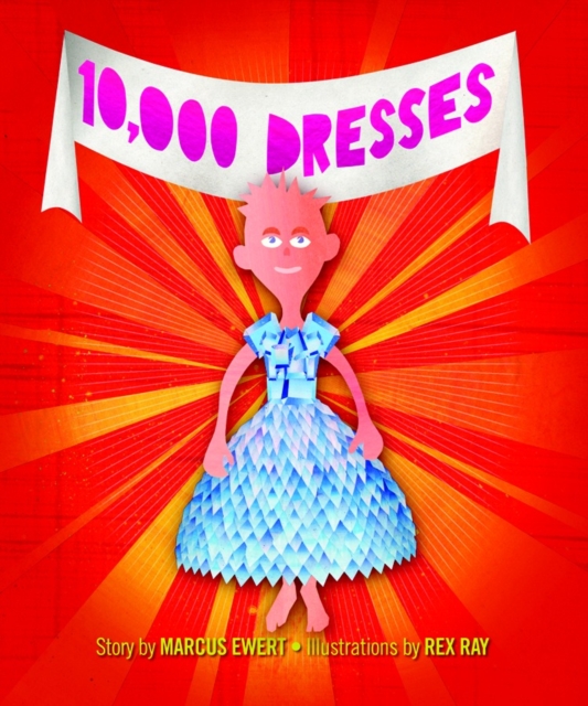 10,000 Dresses, Hardback Book