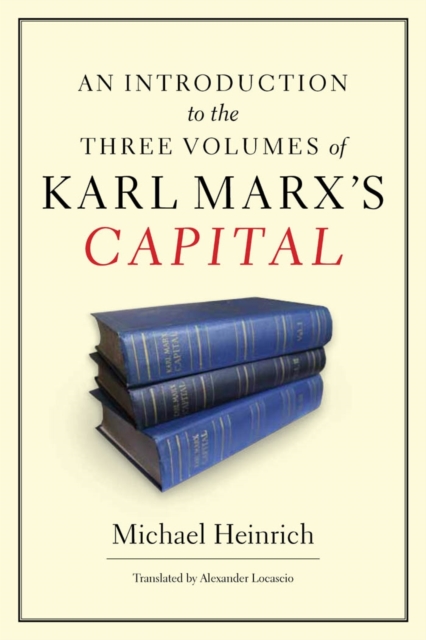 An Introduction to the Three Volumes of Karl Marx's Capital, EPUB eBook