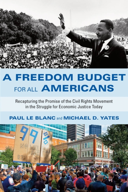 A Freedom Budget for All Americans : Recapturing the Promise of the Civil Rights Movement in the Struggle for Economic Justice Today, EPUB eBook