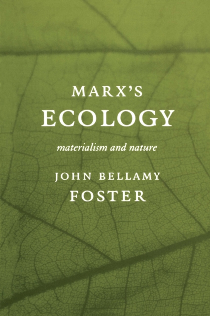 Marx's Ecology : Materialism and Nature, EPUB eBook