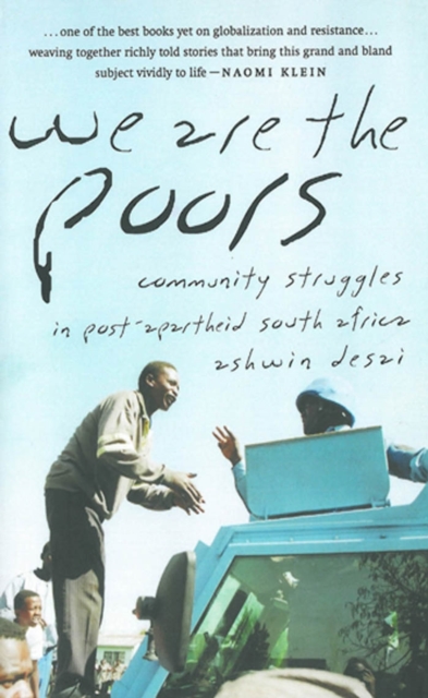 We Are the Poors : Community Struggles in Post-Apartheid South Africa, EPUB eBook