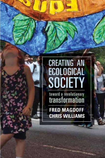 Creating an Ecological Society : Toward a Revolutionary Transformation, EPUB eBook