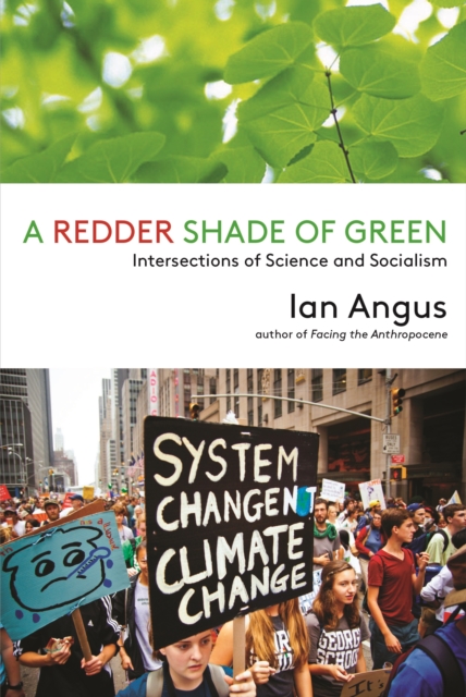 A Redder Shade of Green : Intersections of Science and Socialism, EPUB eBook