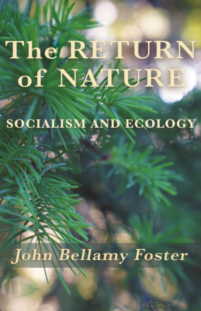 The Return of Nature : Socialism and Ecology, EPUB eBook