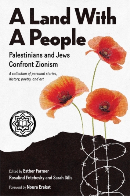 A Land With a People : Palestinians and Jews Confront Zionism, EPUB eBook