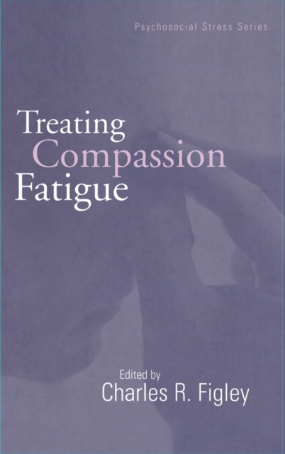 Treating Compassion Fatigue, Hardback Book