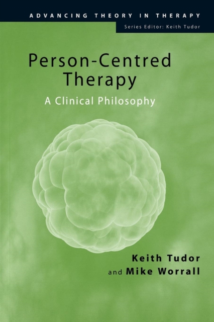 Person-Centred Therapy : A Clinical Philosophy, Paperback / softback Book