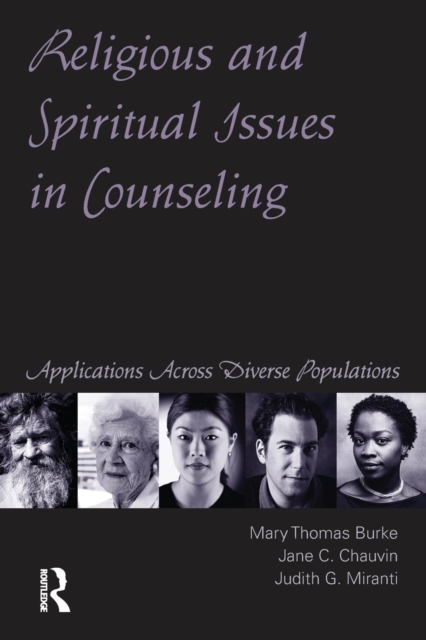 Religious and Spiritual Issues in Counseling : Applications Across Diverse Populations, Paperback / softback Book