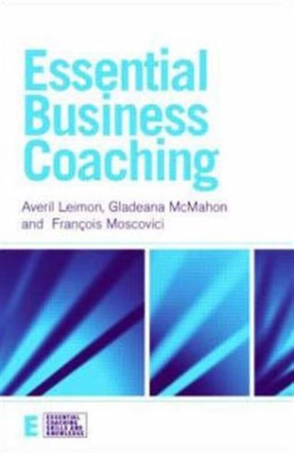 Essential Business Coaching, Hardback Book