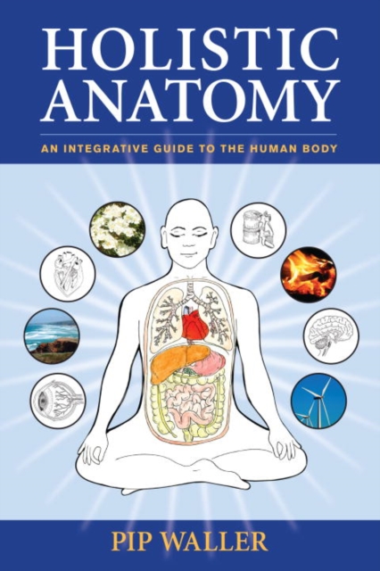 Holistic Anatomy, EPUB eBook